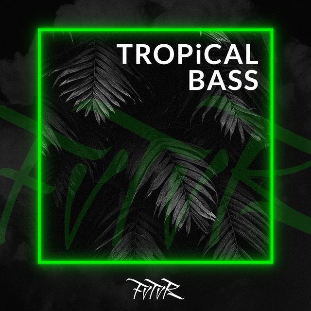 Tropical Bass