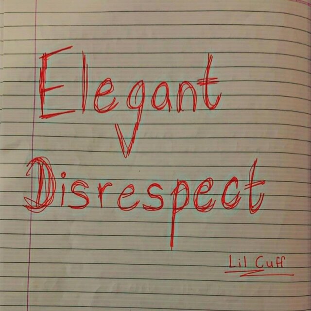 Elegant Disrespect