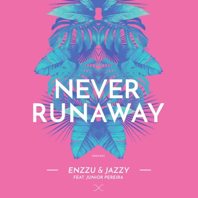 Never Runaway (Radio Edit)