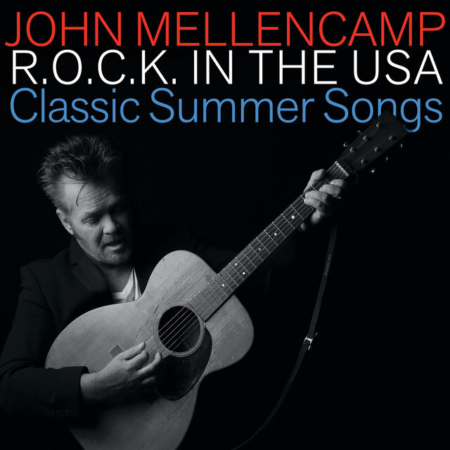 R.O.C.K. in the U.S.A: Classic Summer Songs