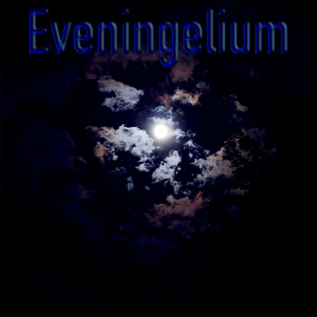 Eveningelium