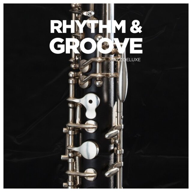 Rhythm & Groove: Dinner Jazz
