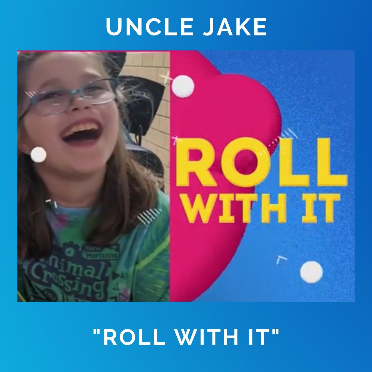 Roll With It by Uncle Jake on TIDAL
