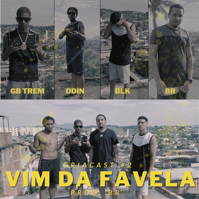 Criacast 02 (Vim da Favela)