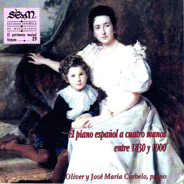 El Piano Español a Cuatro Manos Entre 1830 y 1900 (El Patrimonio Musical Hispano 29)