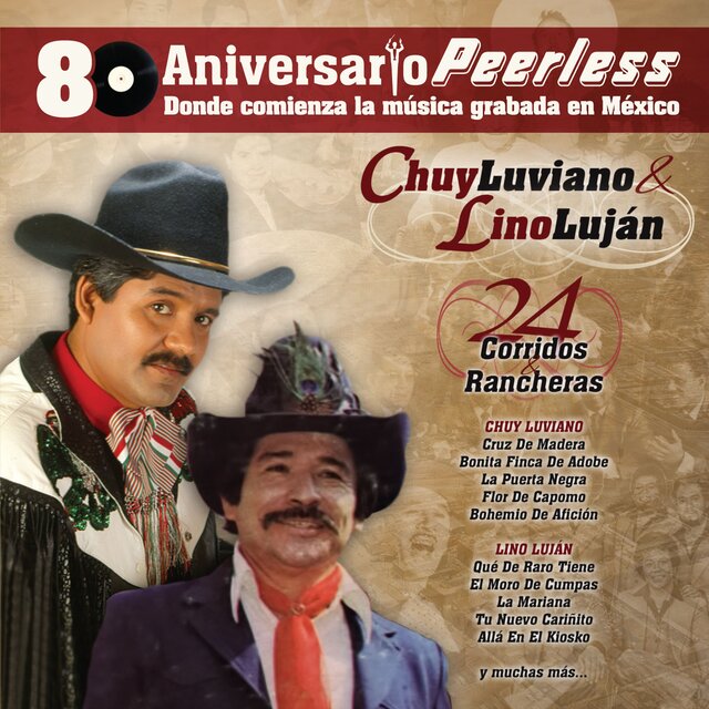Peerless 80 Aniversario - 24 Corridos y Rancheras