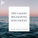 Calmer les vagues de l'océan