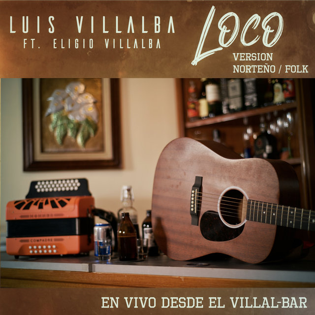 Loco: En Vivo Desde el Villal-Bar (En Vivo)