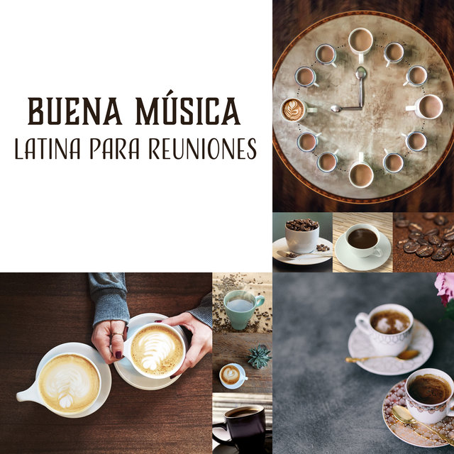 Buena Música Latina para Reuniones