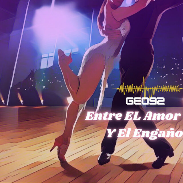 Entre el Amor y el Engaño