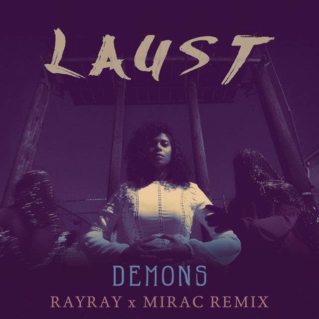 Demons (Remix) [feat. RayRay & Mirac]