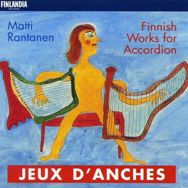 Jeux d'Anches - Finnish Works for Accordion