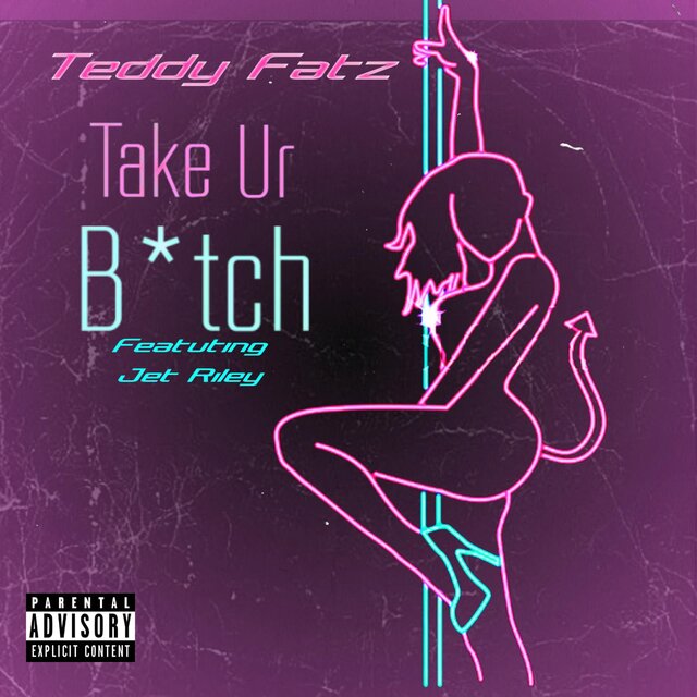 Take Ur Bitch (feat. Jet Riley)