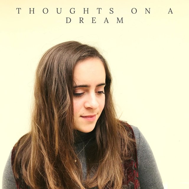 Thoughts on a Dream