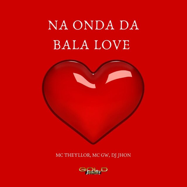 Na Onda da Bala Love