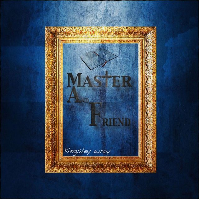 Master and Friend
