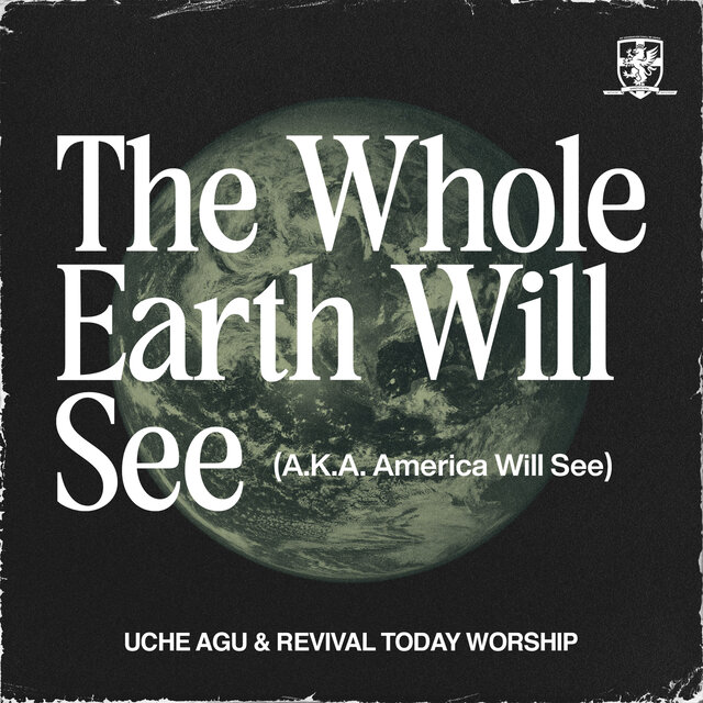 The Whole Earth Will See (A.K.A. America Will See) (Live)