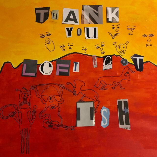 Thank You, Left Foot