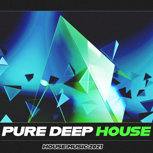 Pure Deep House