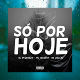 So por Hoje