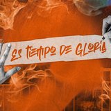 Es Tiempo de Gloria