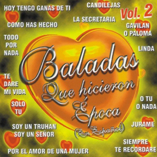 Baladas Que Hicieron Época Vol. 2 - En Español