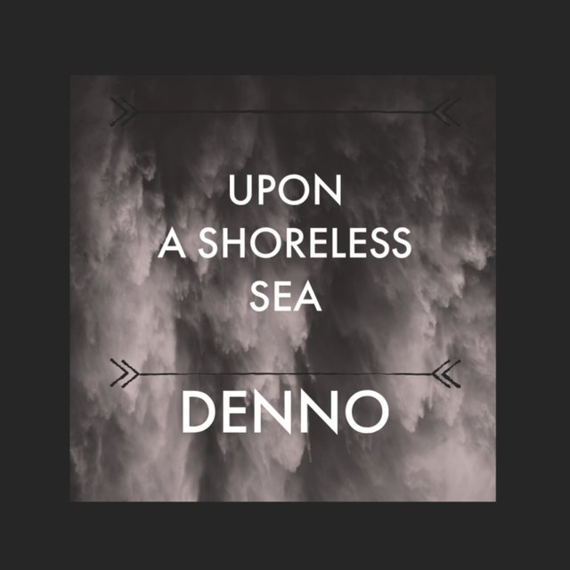 Upon a Shoreless Sea