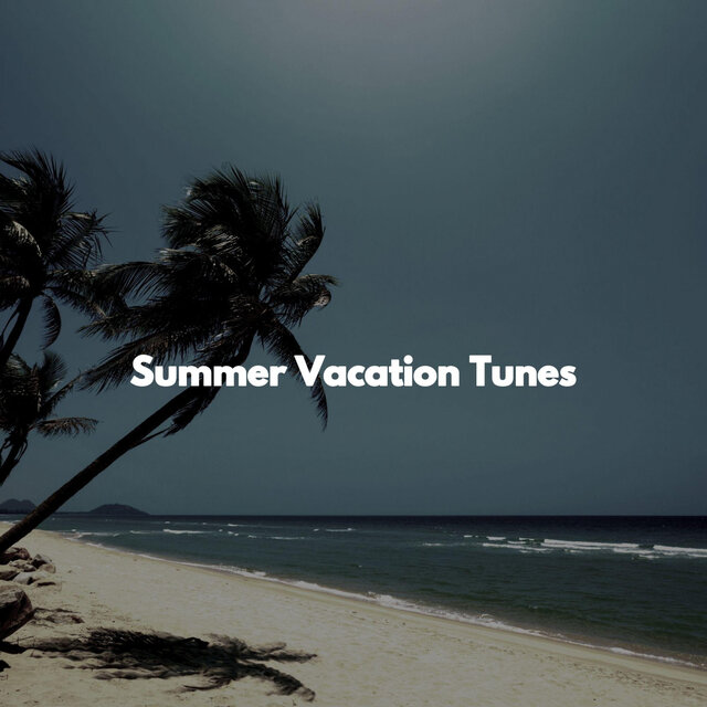 Summer Vacation Tunes