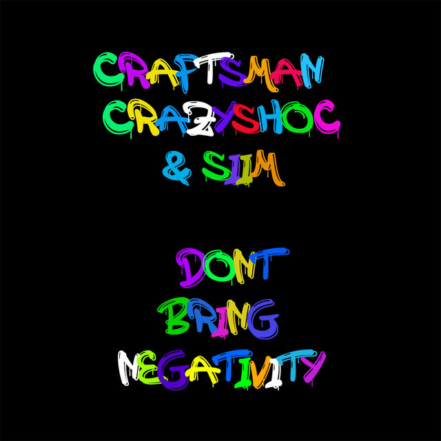 Don't Bring Negativity