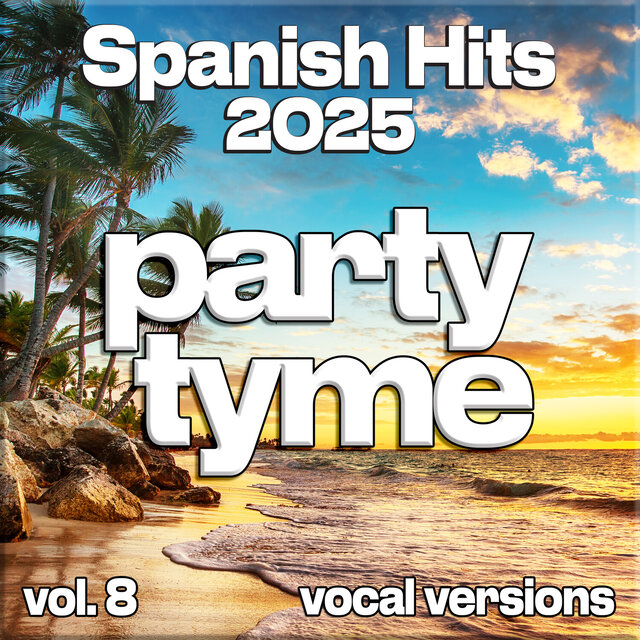 Spanish Hits 2025, Vol. 8 (Vocal)