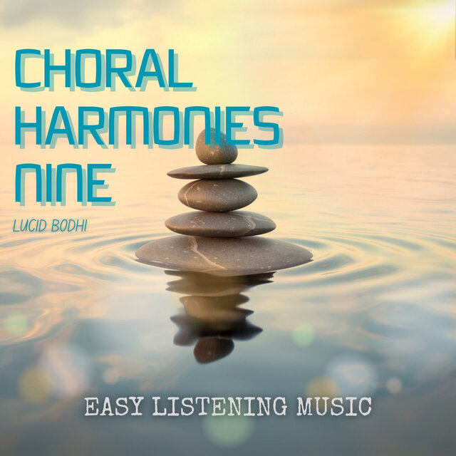 Choral Harmonies Nine