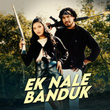 Ek NALE BANDUK