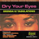 Cover art for album Dry Your Eyes by Brenda, The Tabulations