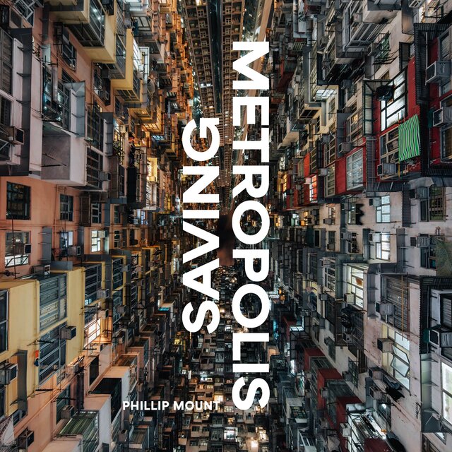 Saving Metropolis