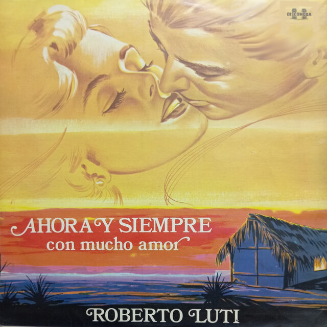 Ahora y Siempre Con Mucho Amor (Remastered)