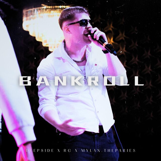 Bankroll (feat. RG & Mylan.theParies)