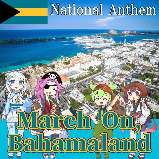 The Bahamas National Anthem 