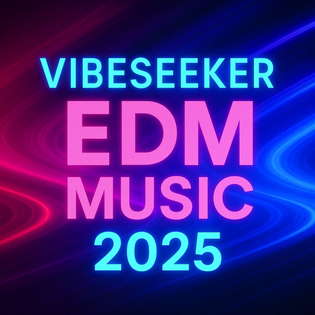 Best Edm Music 2025