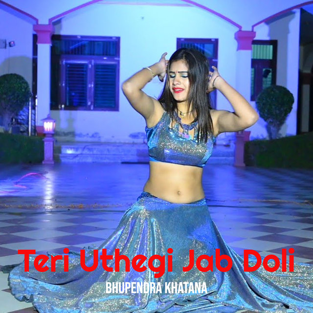 Teri Uthegi Jab Doli