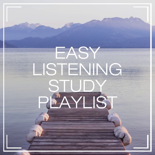 Easy Listening Study Playlist