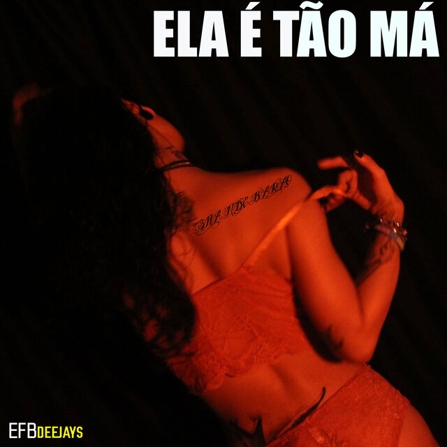Ela é Tão Má