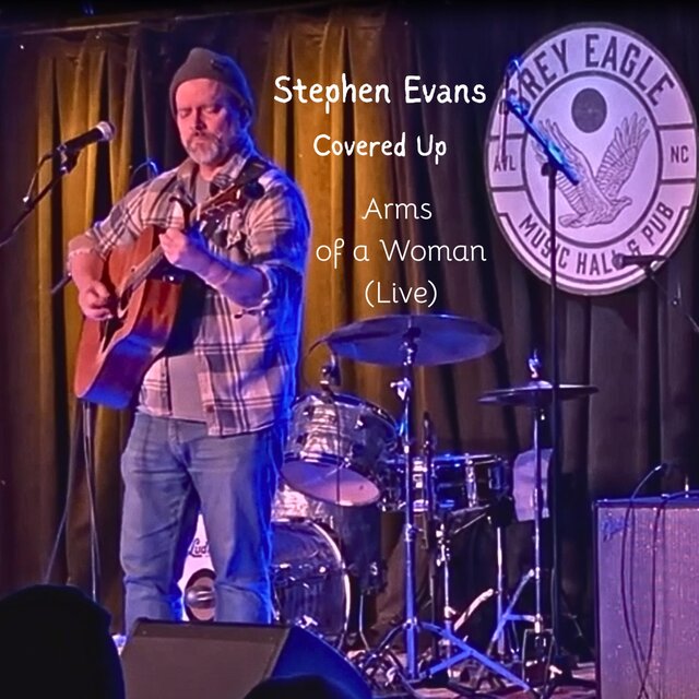 Cover art for album Arms of a Woman (Live) by Stephen Evans & the True Grits