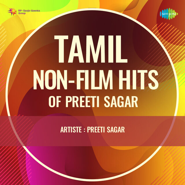 Tamil Non-Film Hits of Preeti Sagar