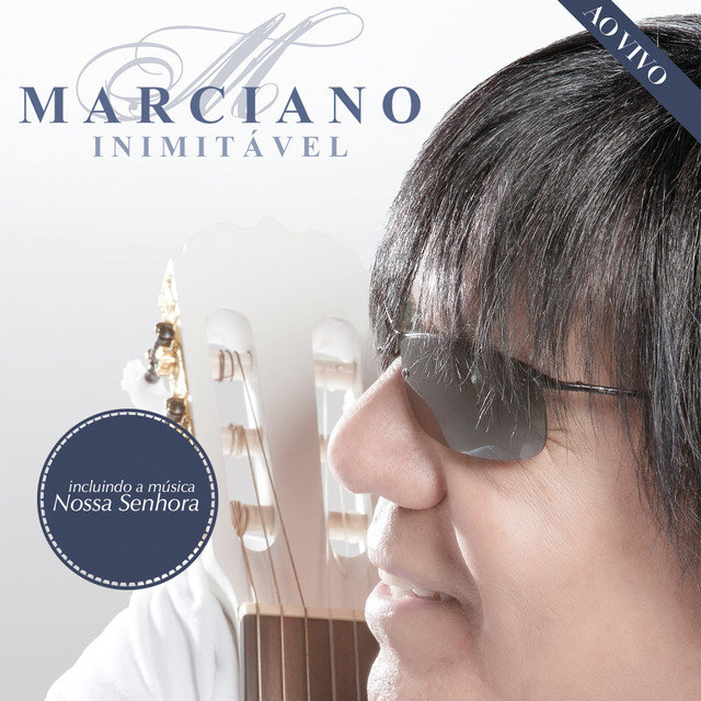 Marciano Inimitável (Ao Vivo)