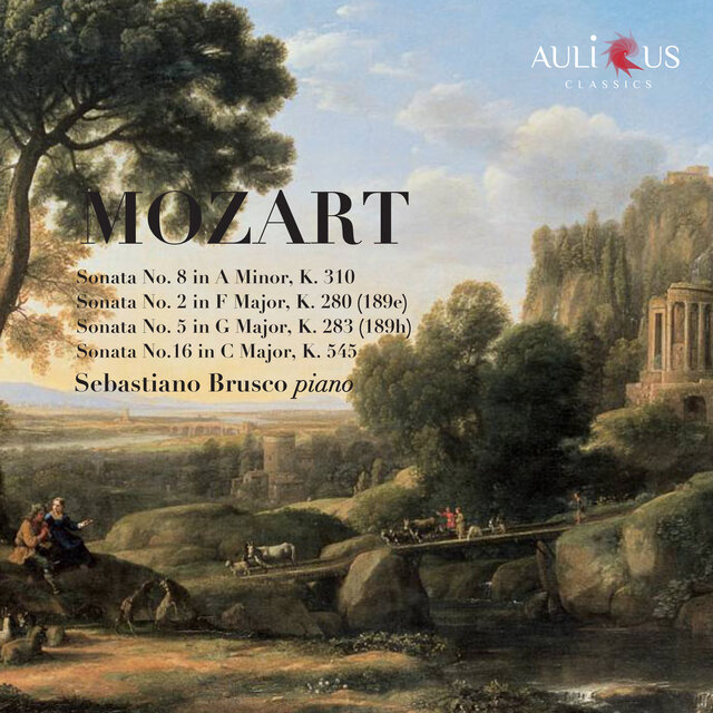 Mozart: Sonata No. 8 in A Minor, K. 310 - Sonata No. 2 in F Major, K. 280 (189e) - Sonata No. 5 in G Major, K. 283 (189h) - Sonata No. 16 in C Major, K. 545
