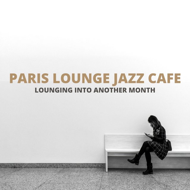 Lounging Into Another Month