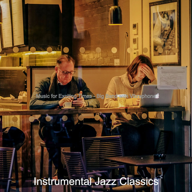 Music for Exciting Times - Big Band with Vibraphone