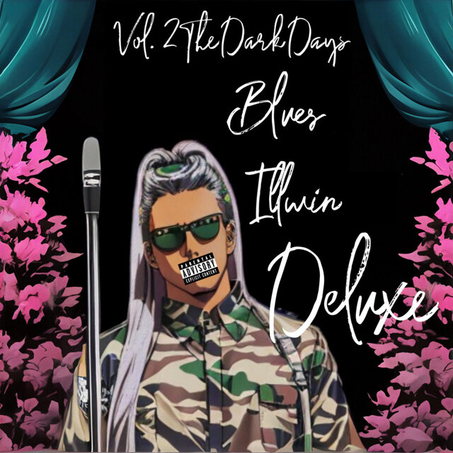 Vol. 2 The Dark Days Blues Deluxe