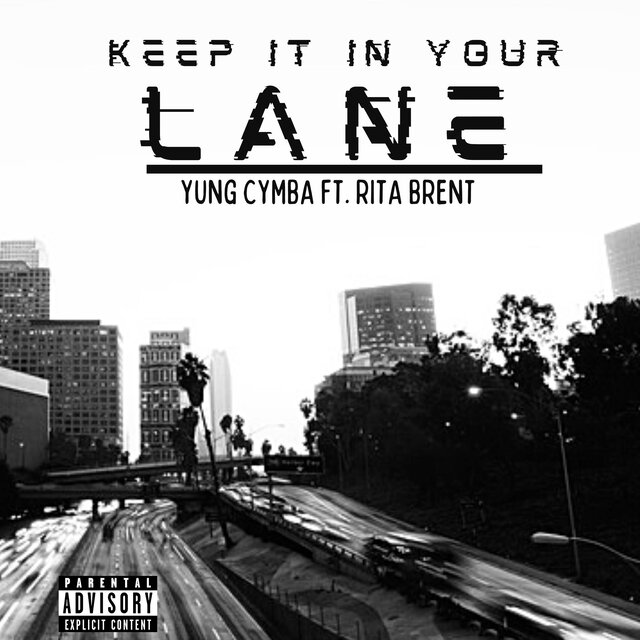 Keep It In Your Lane (feat. Rita Brent)
