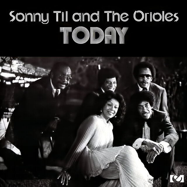 Cover art for album Today by Sonny Til, The Orioles